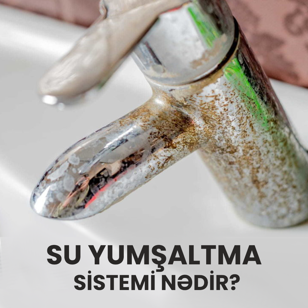 Su yumşaltma sistemi nədir?